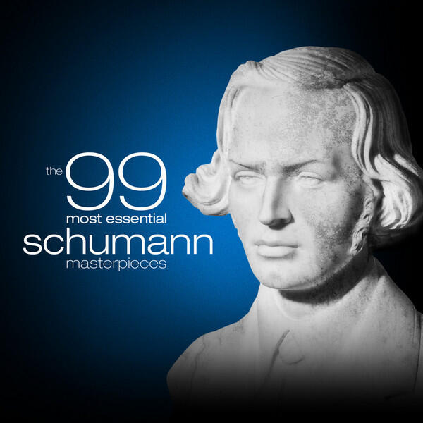 Релиз The 99 Most Essential Schumann Masterpieces