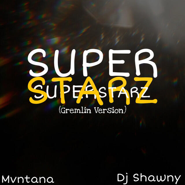 Релиз Superstarz (Gremlin Version)