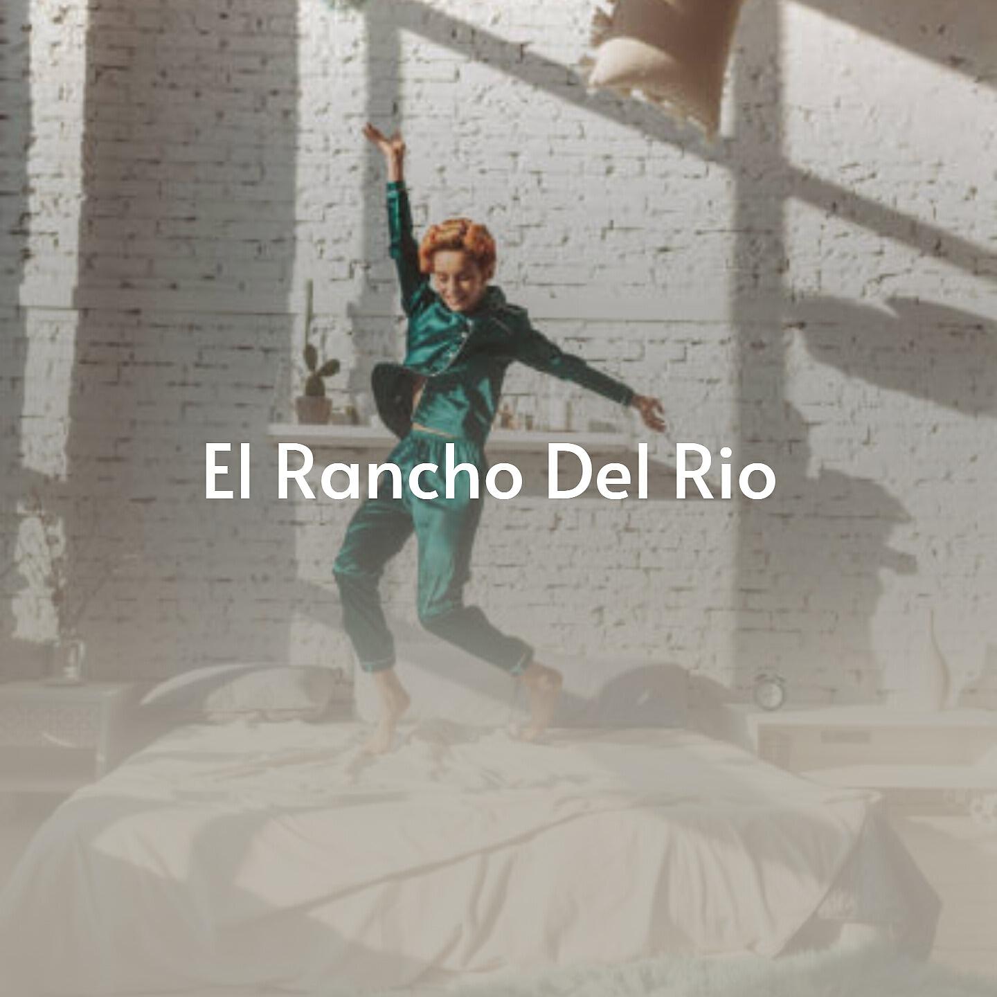 Релиз El Rancho Del Rio