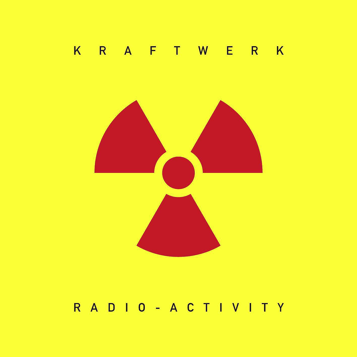 Постер альбома Radio-Activity (2009 Remaster)
