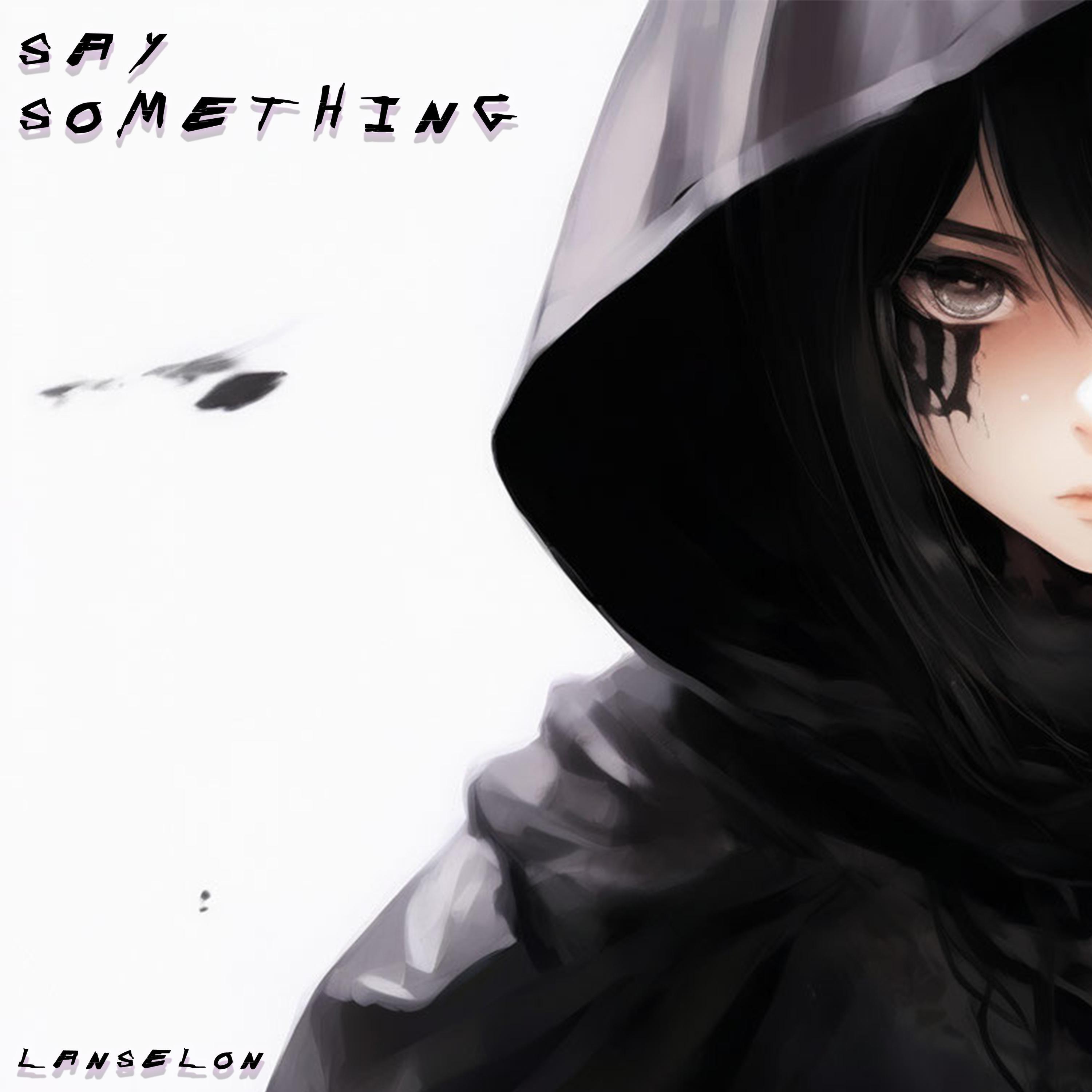 Релиз Say Something