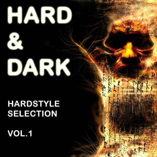 Релиз Hard and Dark Hardstyle Selection, Vol. 1