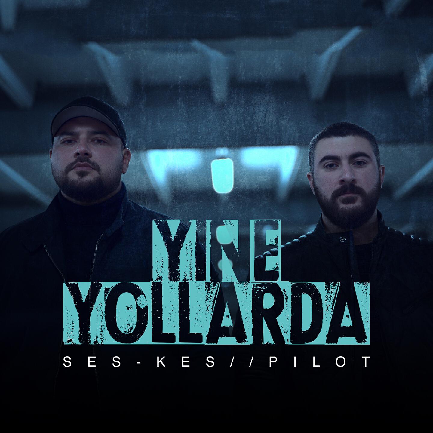 Трек Yine Yollarda