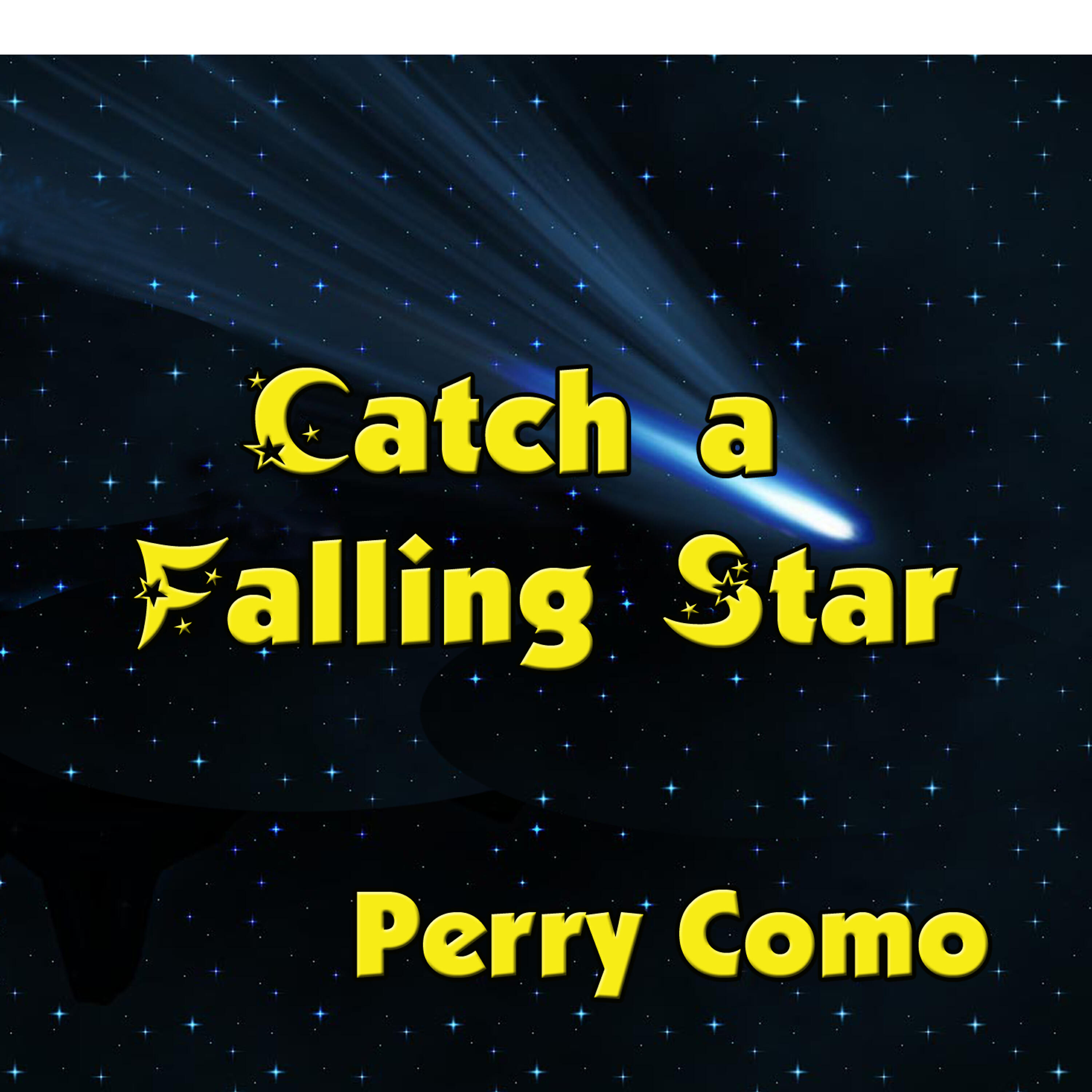 Релиз Catch a Falling Star