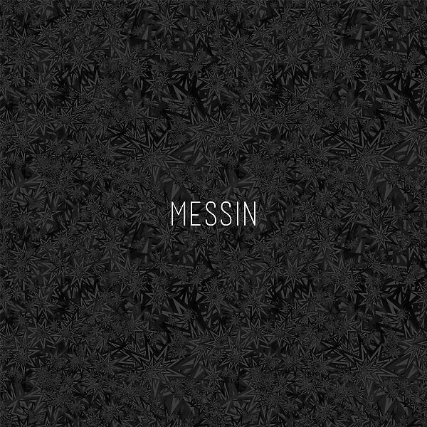 Релиз Messin