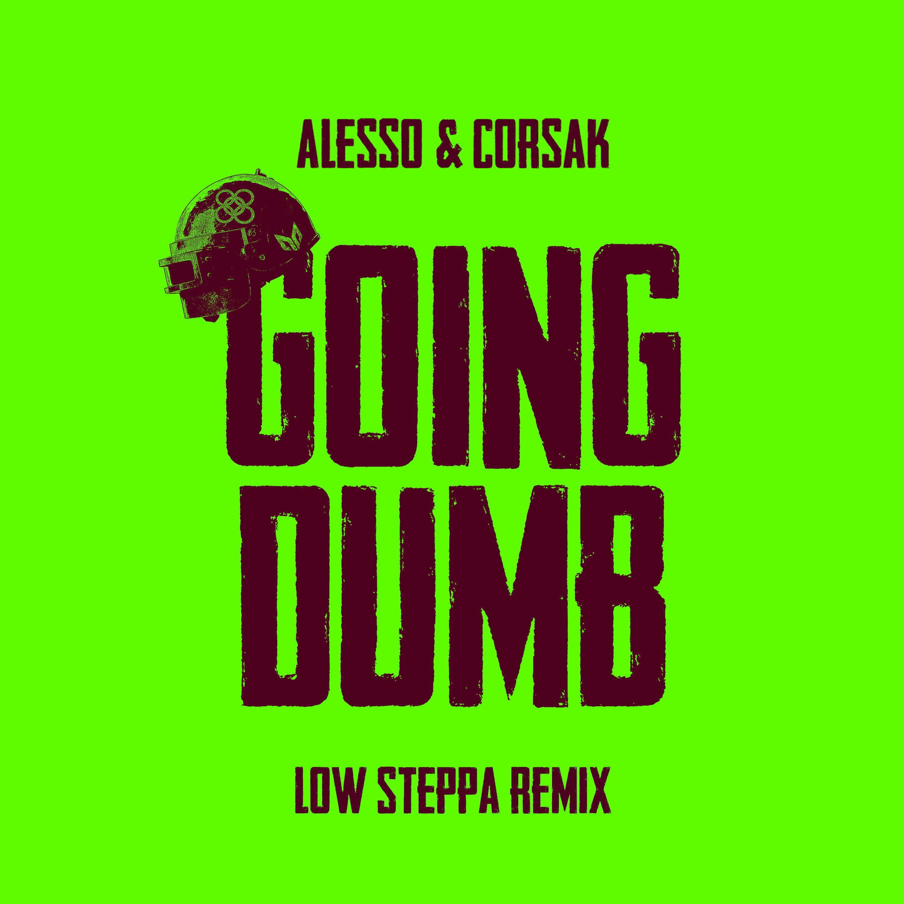 Релиз Going Dumb (Low Steppa Remix)
