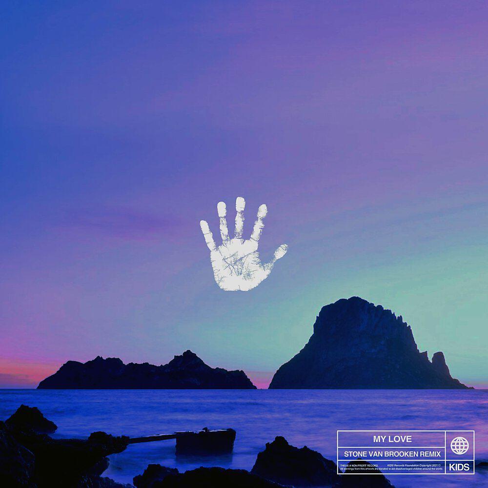 Релиз My Love (Stone Van Brooken Remix)