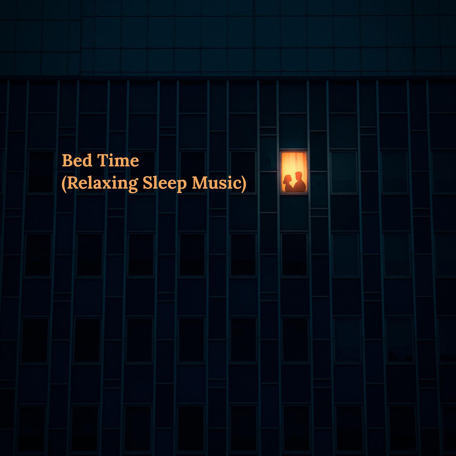 Релиз Bed Time (Relaxing Sleep Music)
