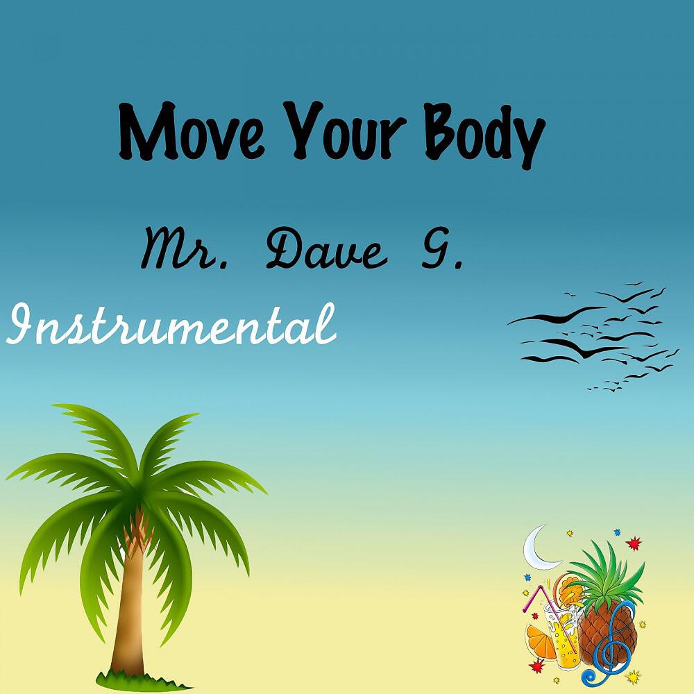 Релиз Move Your Body (Instrumental)