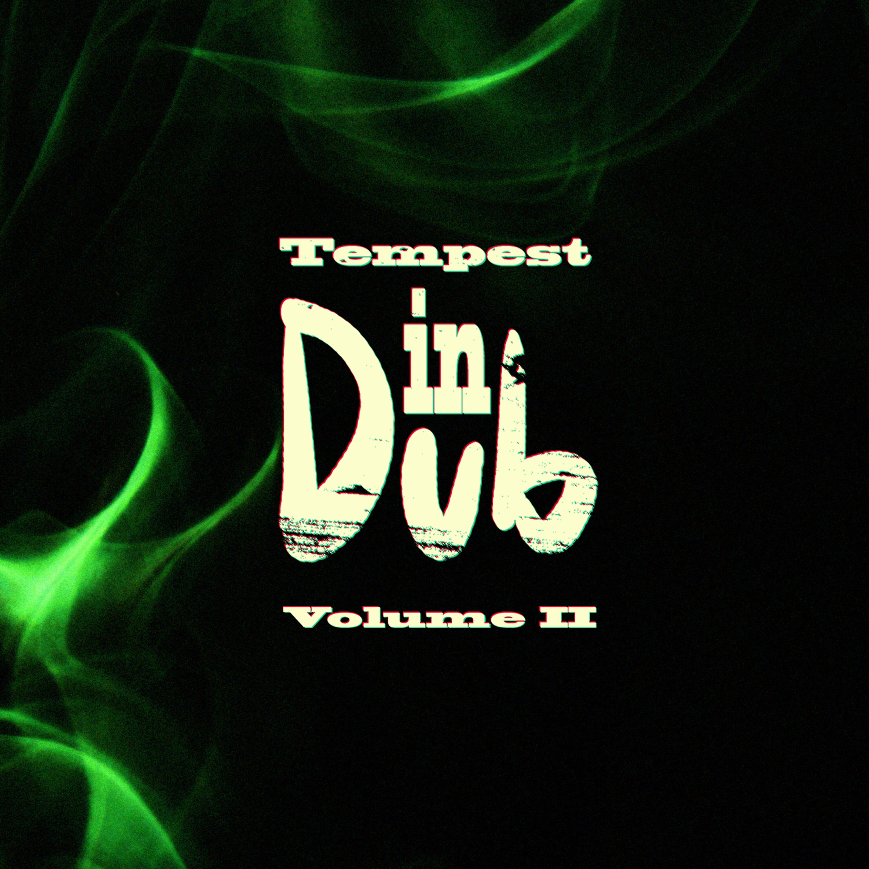 Релиз Tempest in Dub, Vol. 2