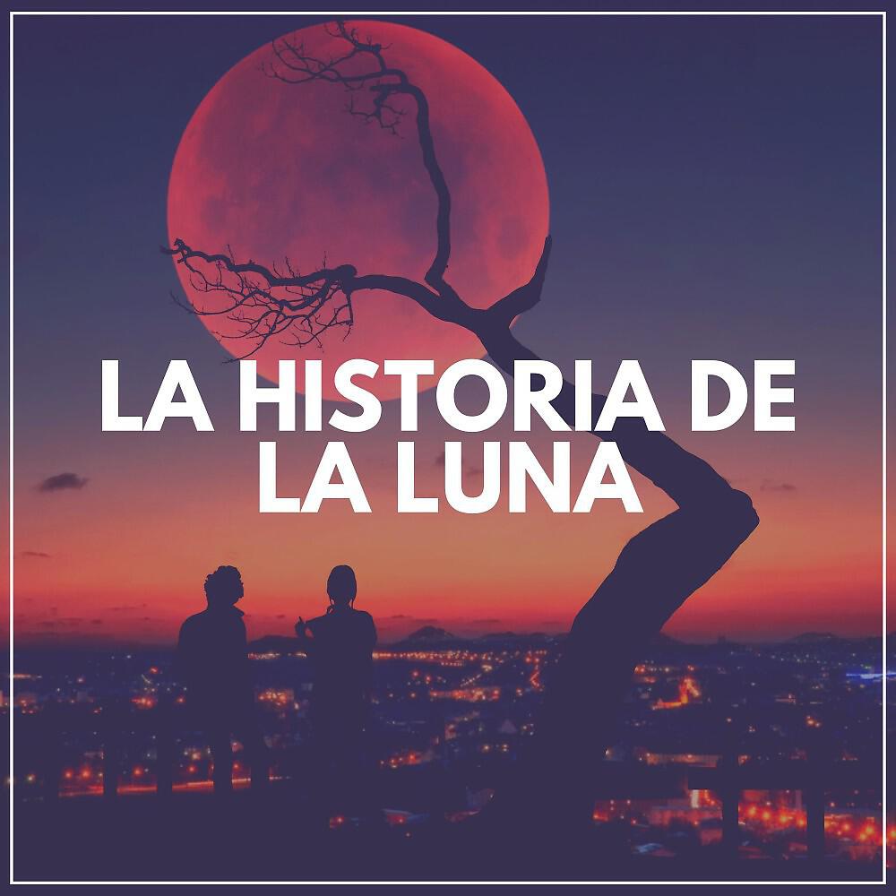 Релиз La Historia de la Luna