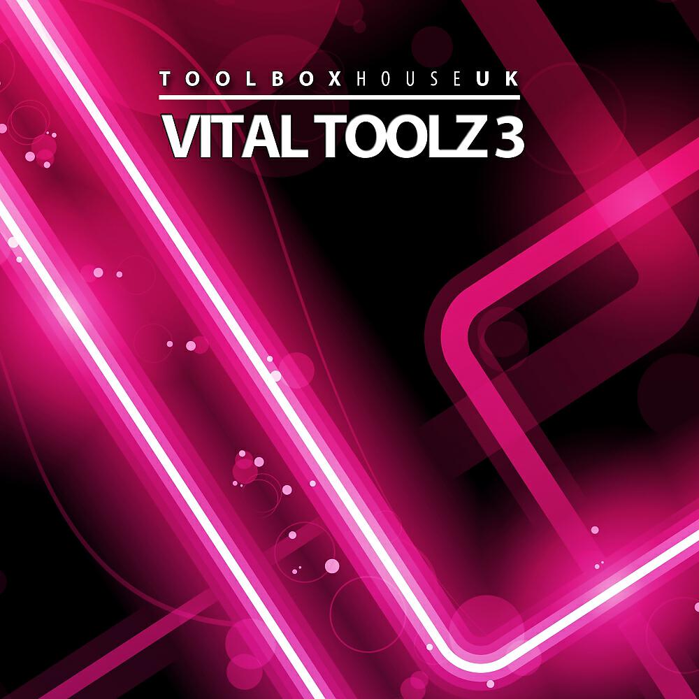 Релиз Toolbox House presents Vital Toolz, Vol. 3