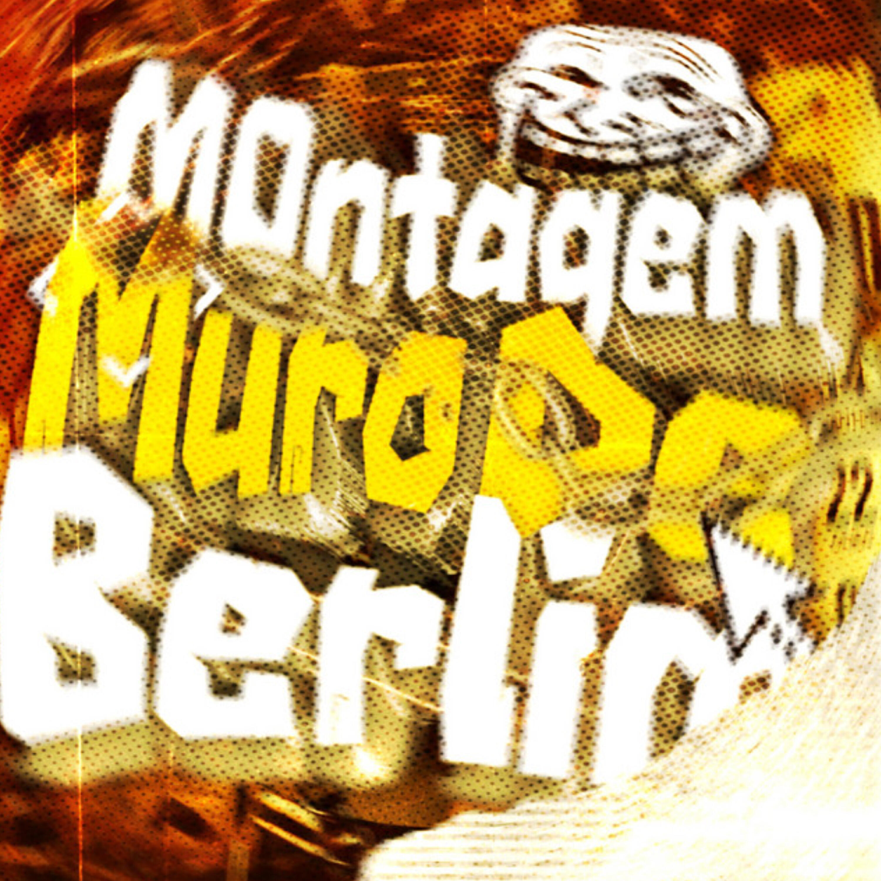 Релиз Montagem Muro de Berlim