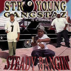 STR8 Young Gangstaz