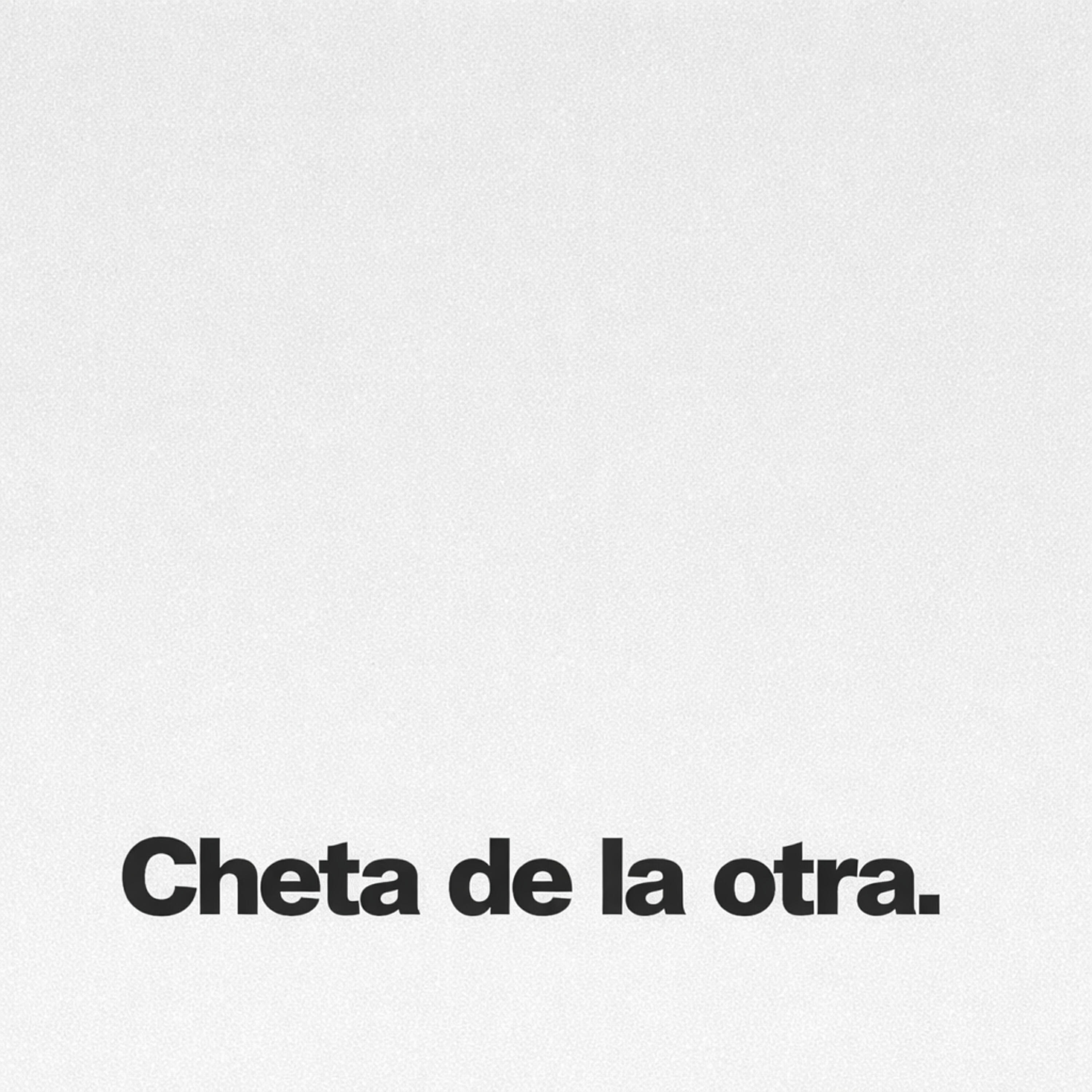 Релиз Cheta de la Otra