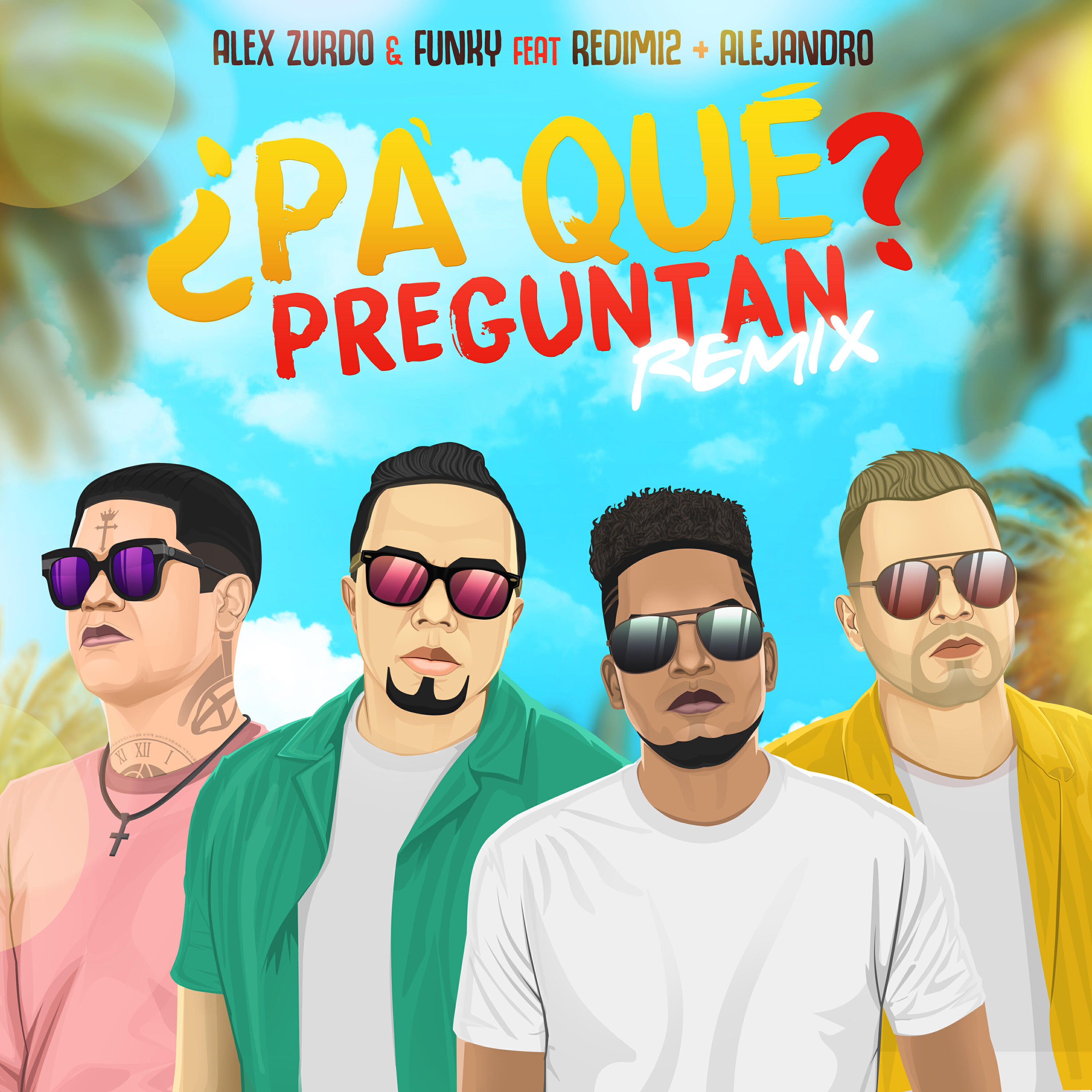 Релиз ¿Pa' Qué Preguntan? (Remix)