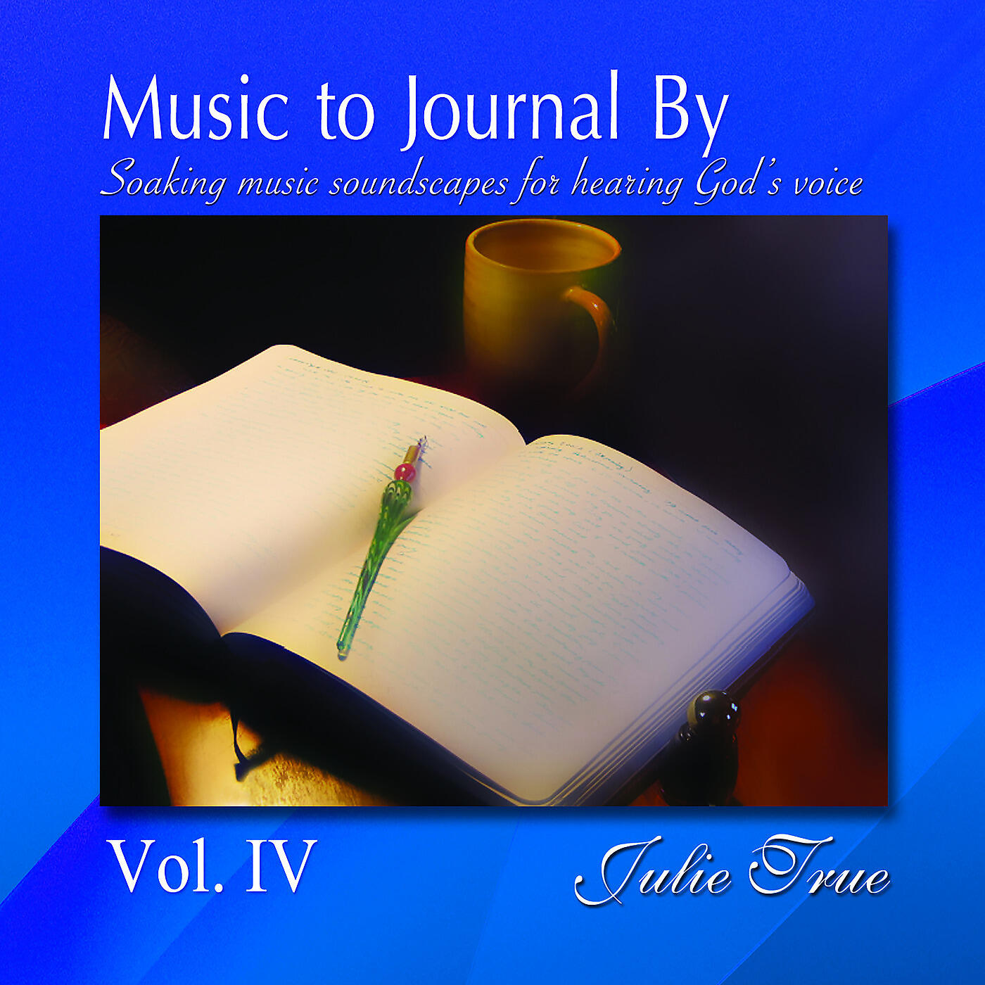 Релиз Music to Journal by, Vol. 4: Soaking Music Soundscapes for Hearing God's Voice
