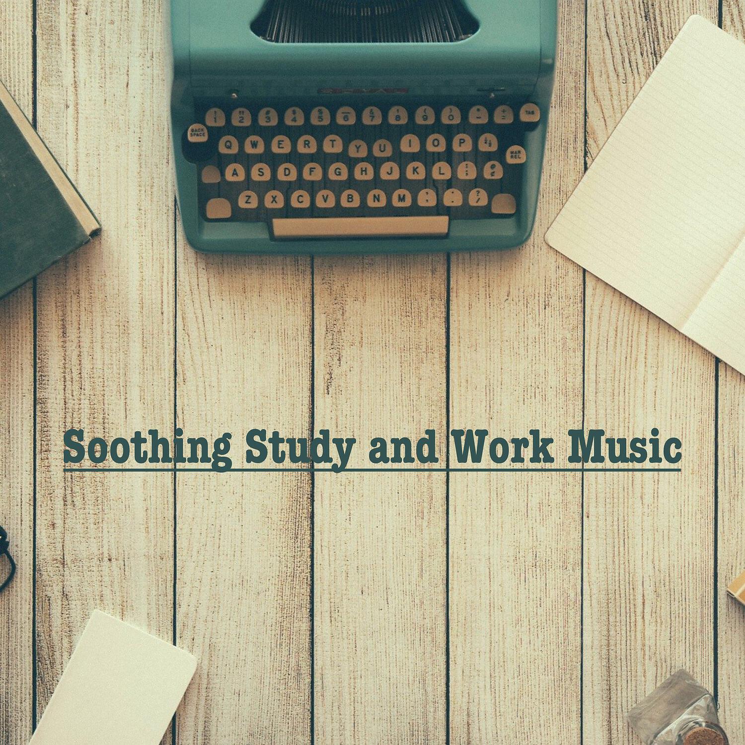 Релиз Soothing Study and Work Music