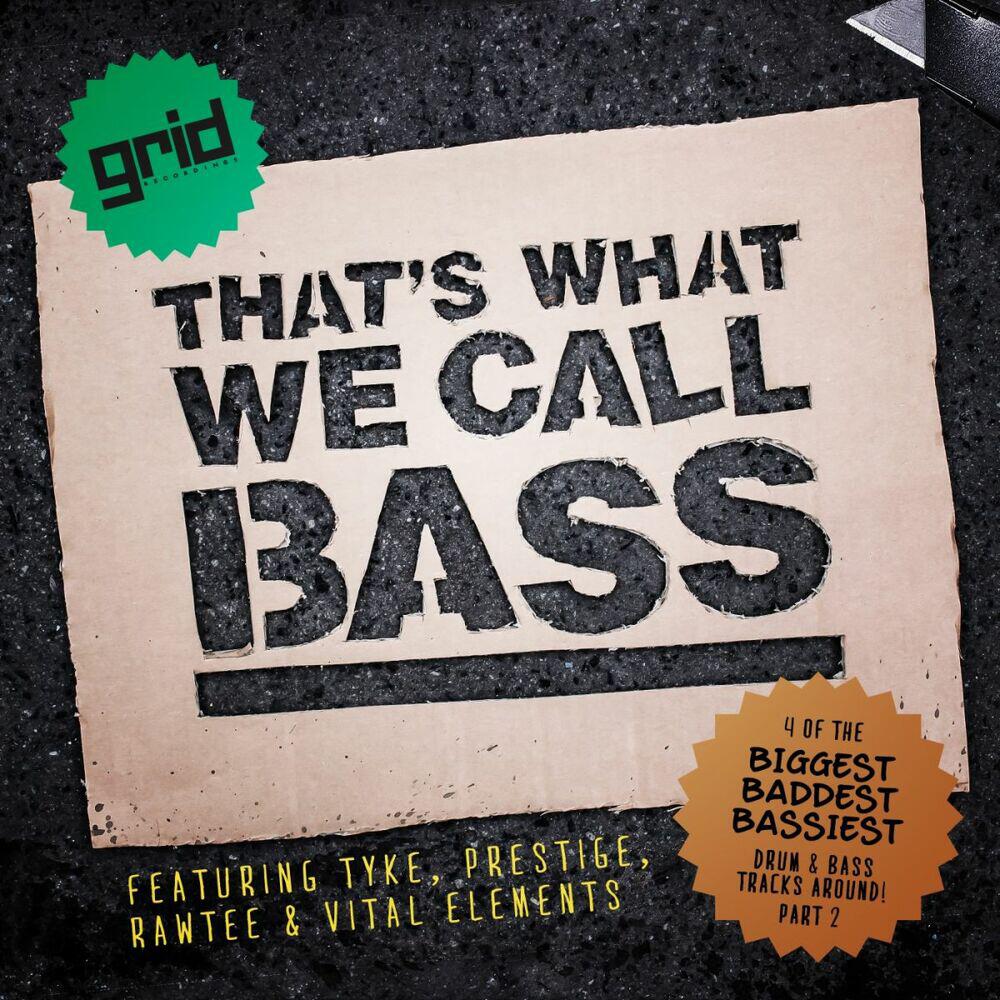 Релиз That's What We Call Bass - Part 2