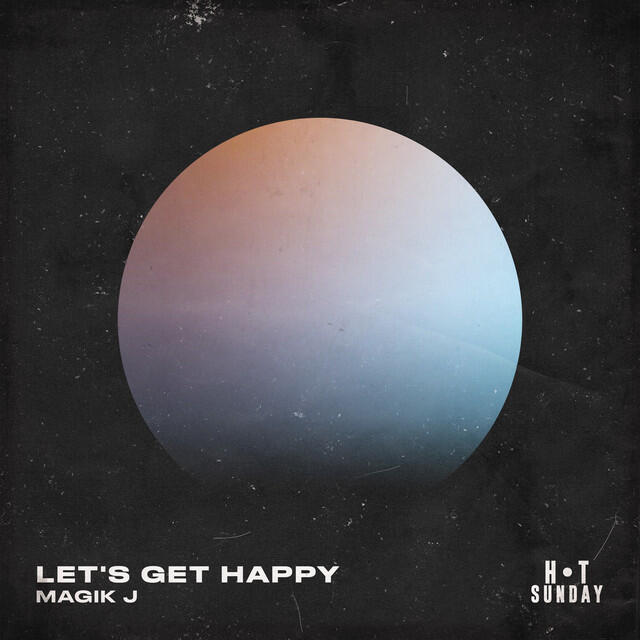 Релиз Let's Get Happy