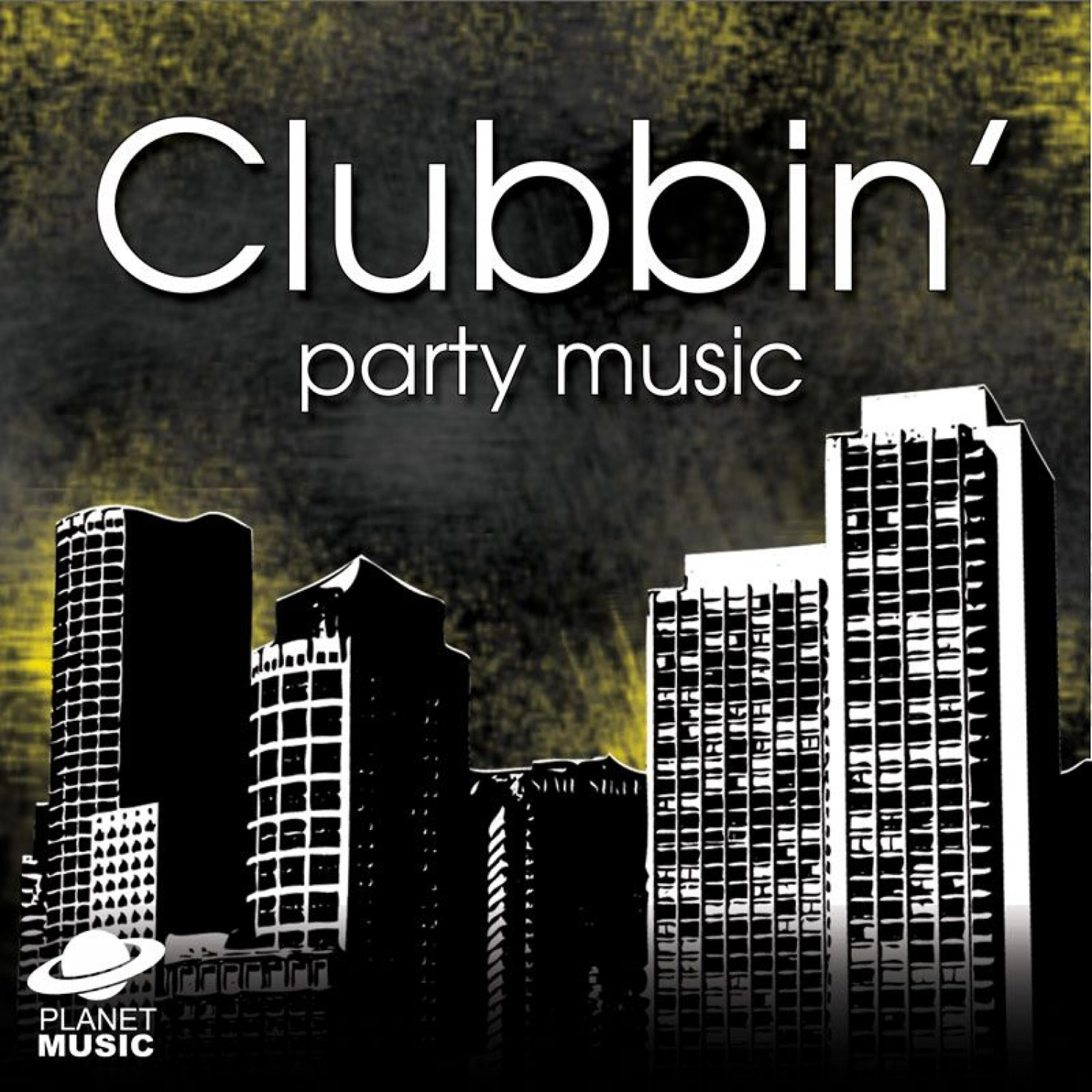 Постер альбома Clubbin' Party Music