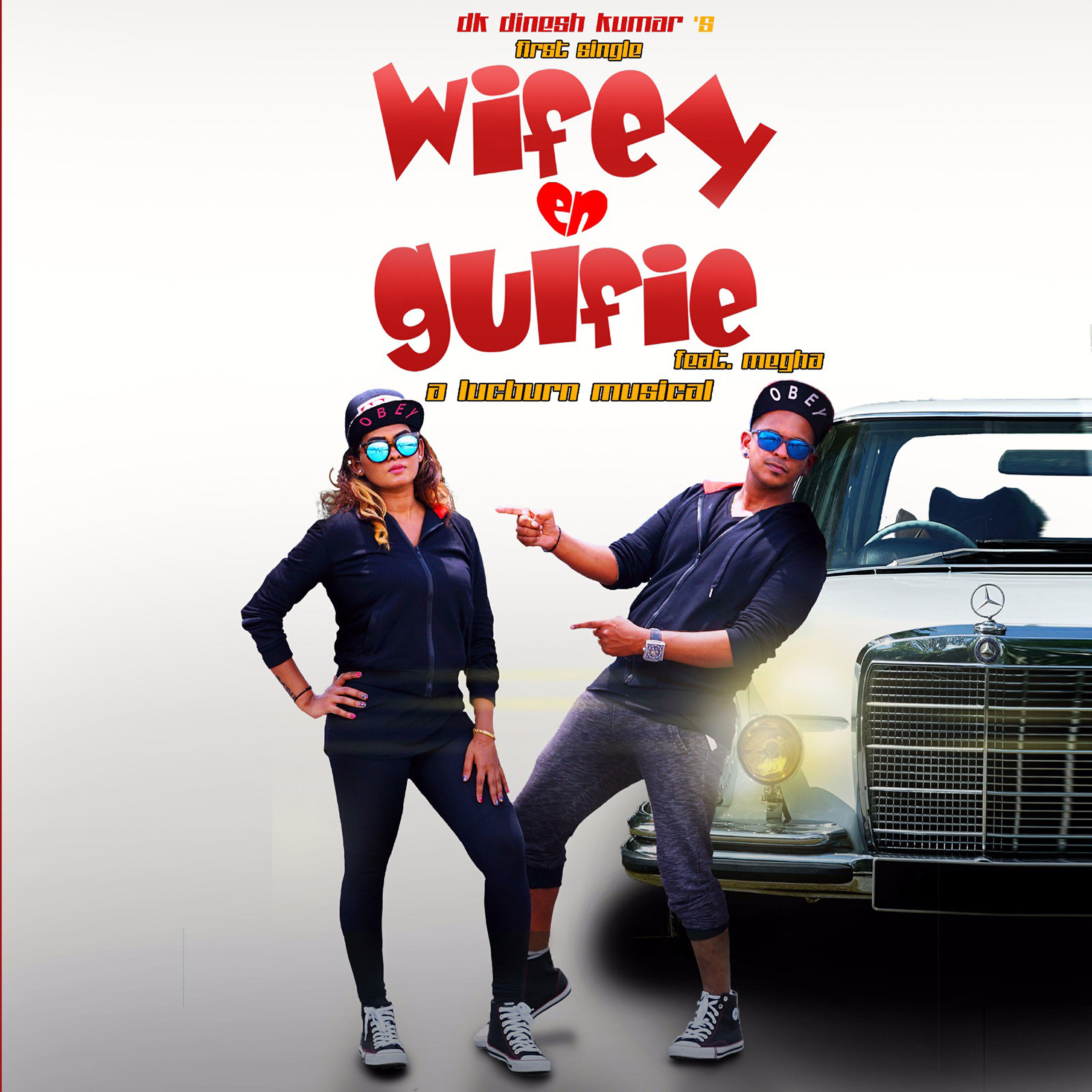 Релиз Wifey En Gulfie