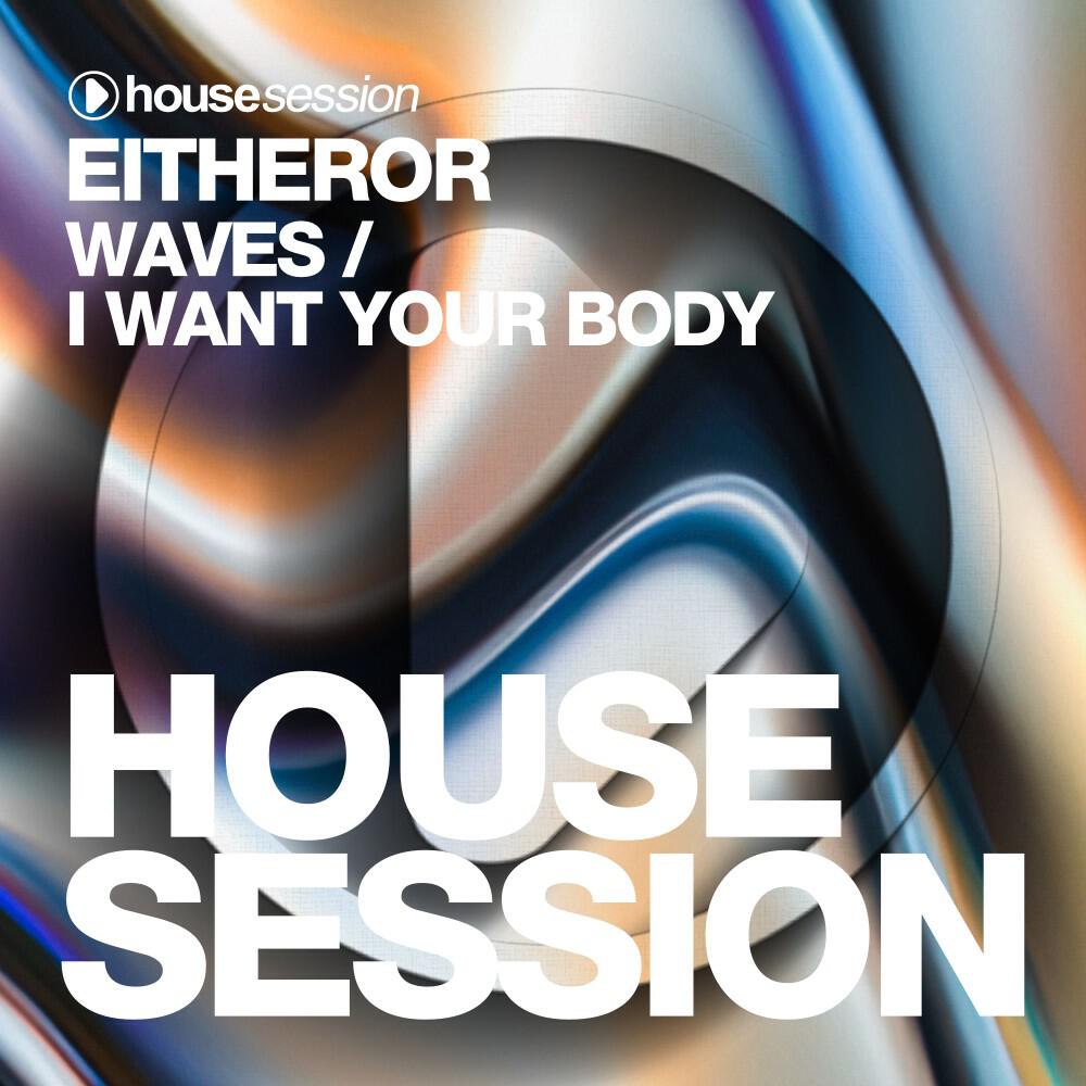 Релиз Waves / I Want Your Body