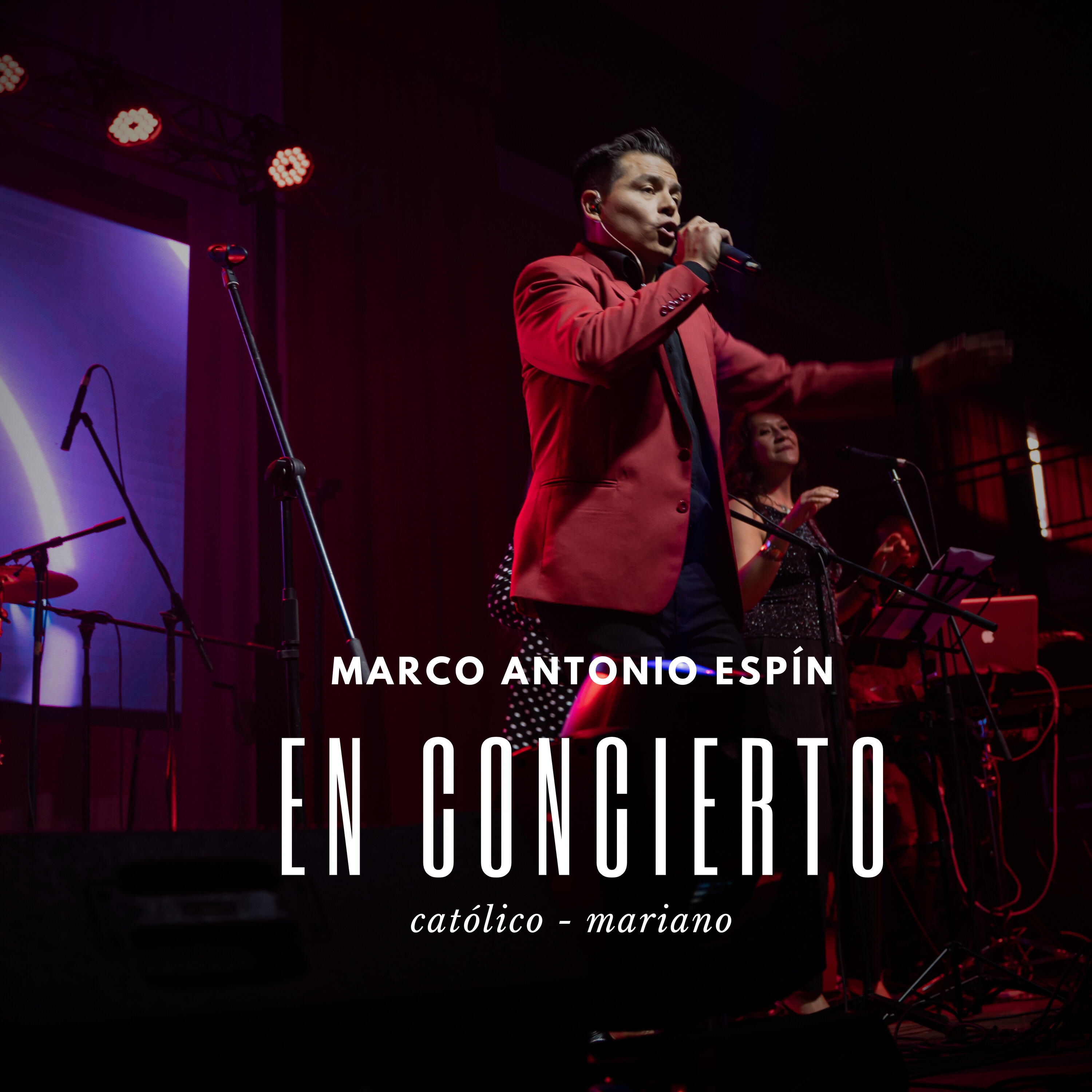 Релиз Marco Antonio Espín en Concierto Católico Mariano