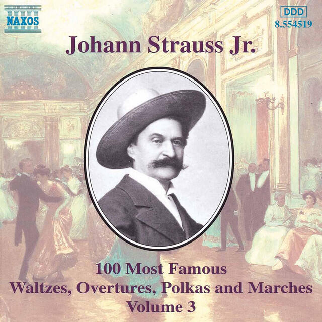 Релиз Johann Strauss II: 100 Most Famous Works, Vol. 3