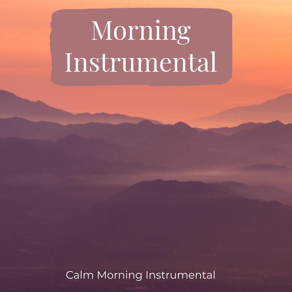 Calm Morning Instrumental