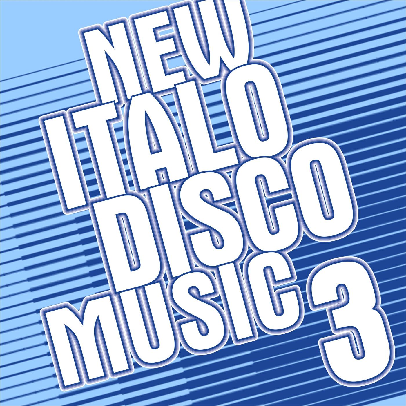 Релиз New Italo Disco Music Vol. 3
