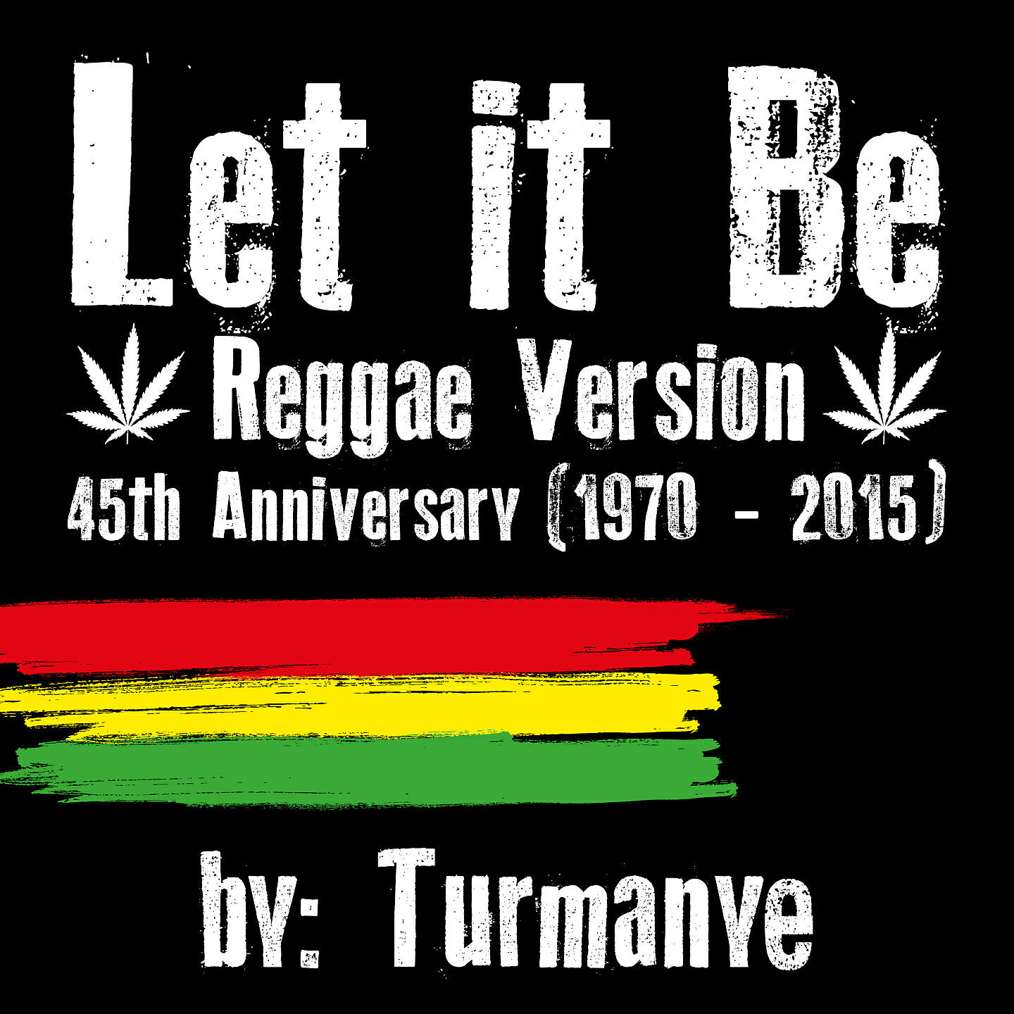 Релиз Let It Be (Reggae Version) [45th Anniversary 1970 - 2015]