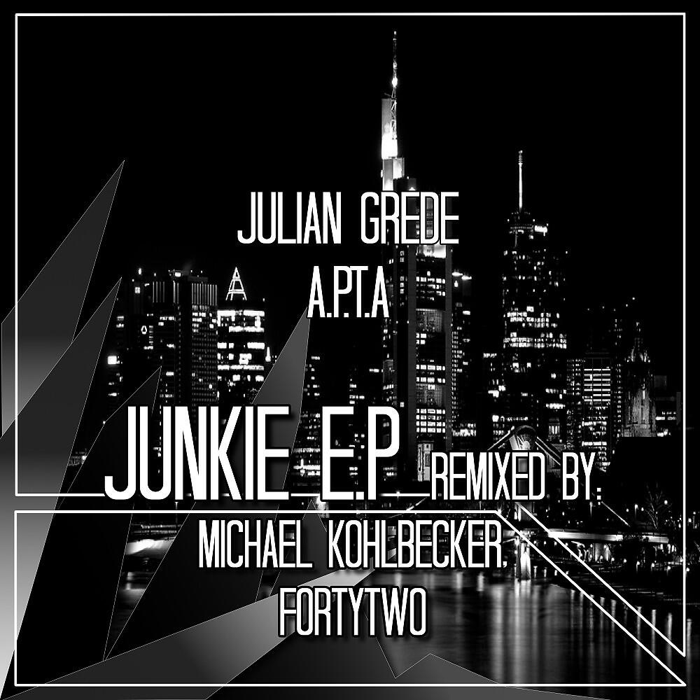 Релиз Junkie EP