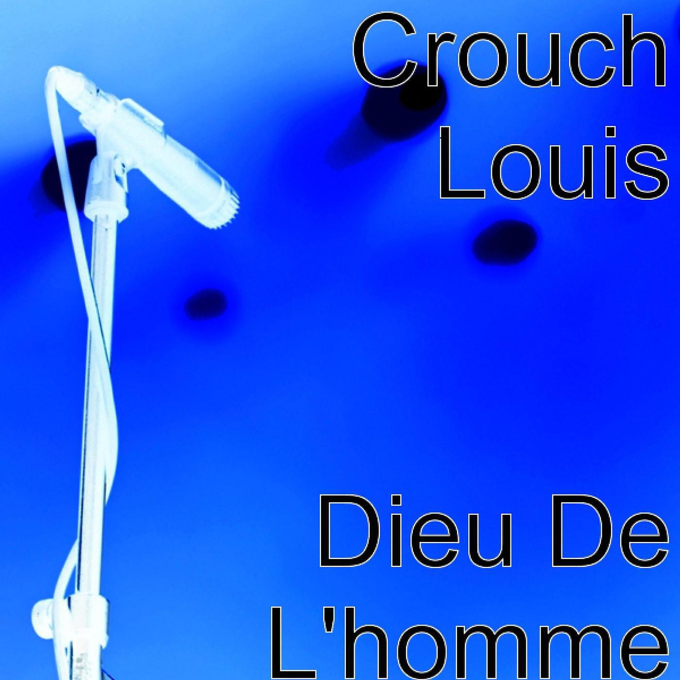 Crouch Louis