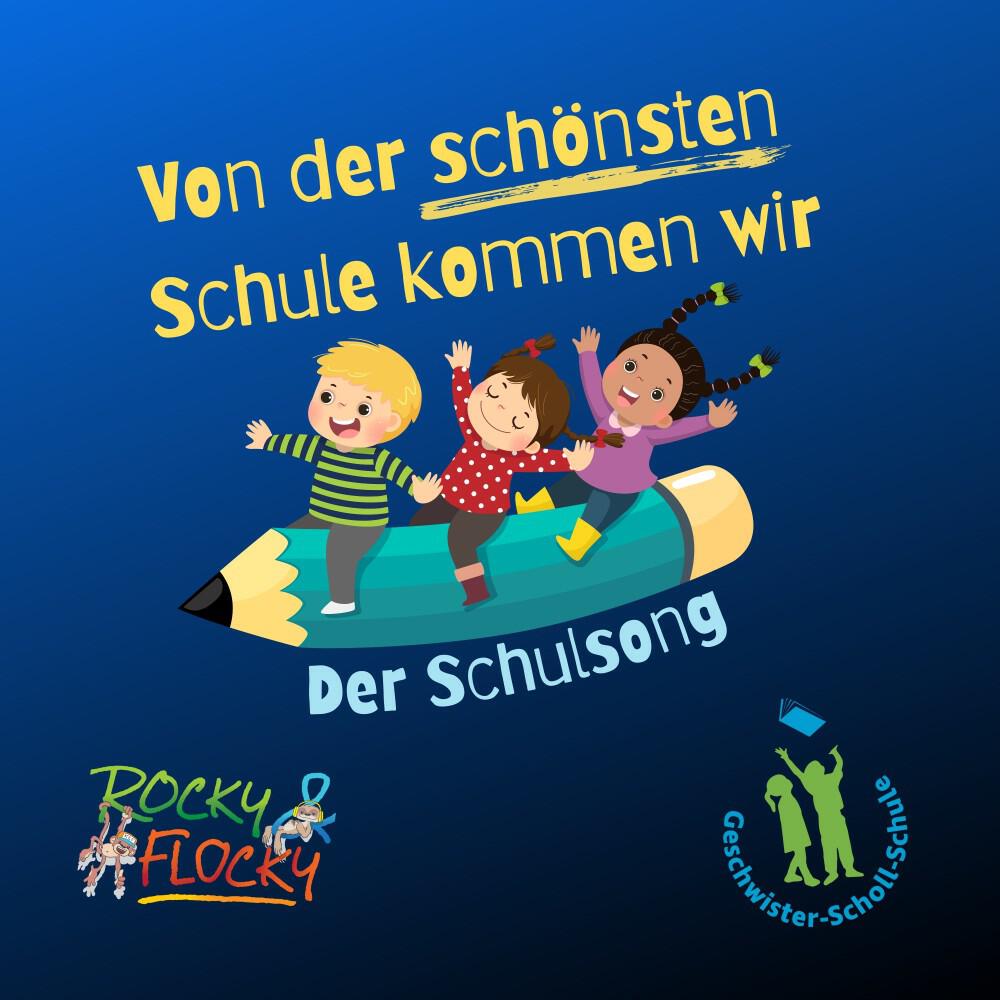 Трек Von der schönsten Schule kommen wir (Schulsong) [Geschwister-Scholl-Schule Hanau]