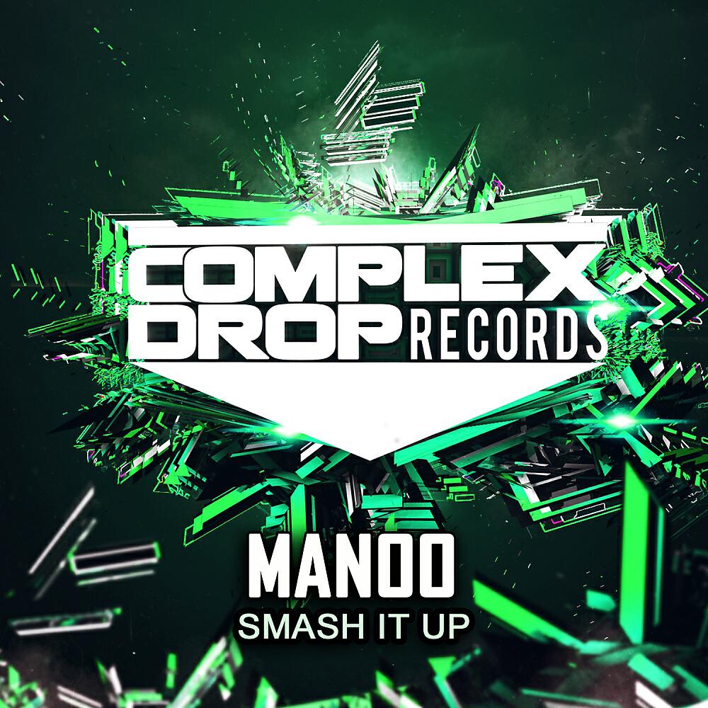 Скачать песню Manoo - Smash It Up бесплатно в MP3 для Android и iOS