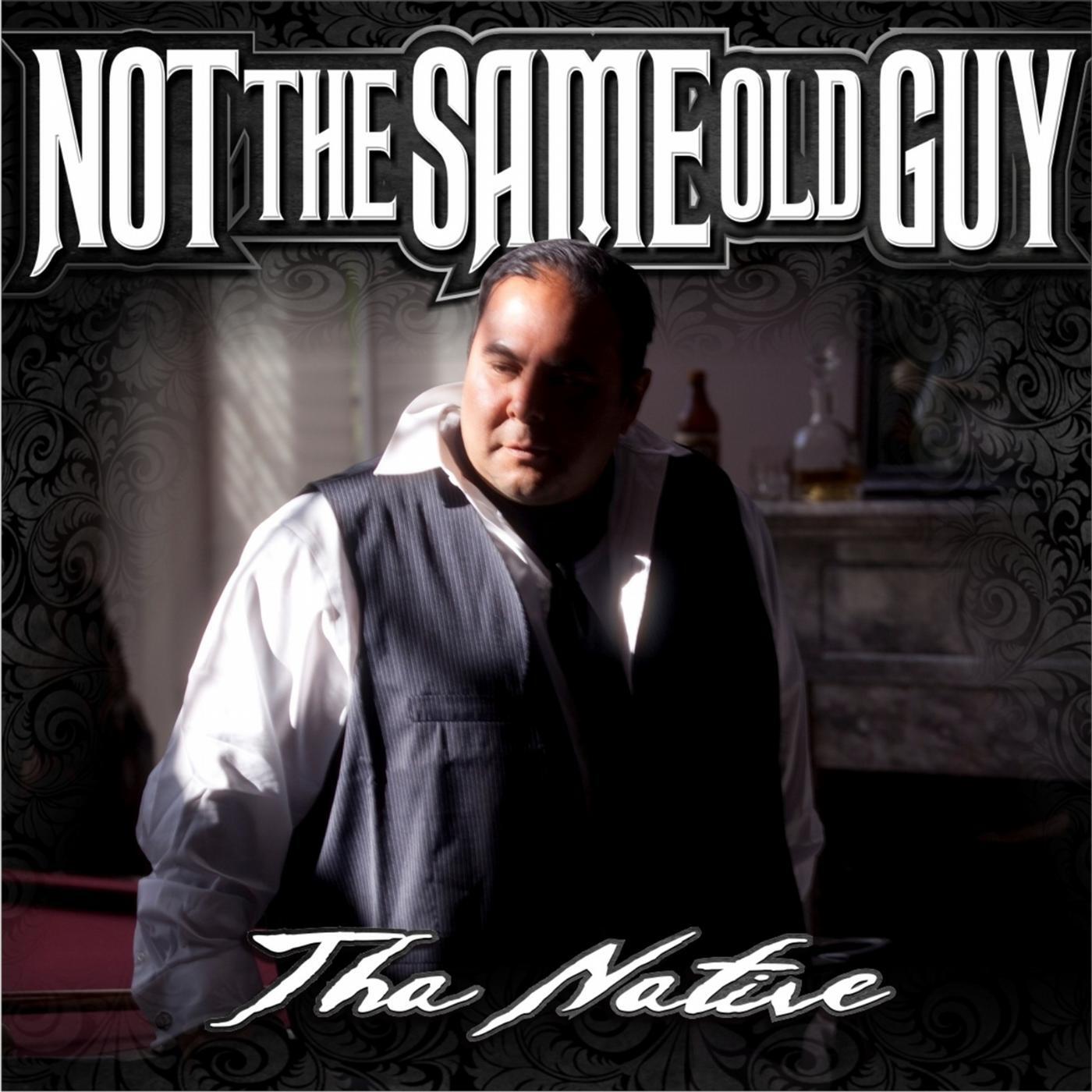 Релиз Not the Same Old Guy (feat. Tonez P)