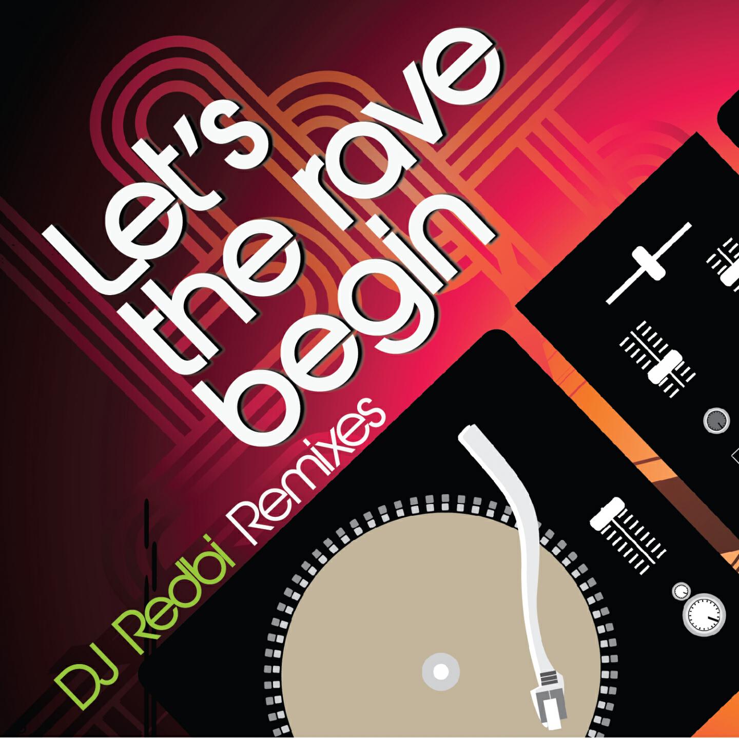 Релиз Let's the Rave Begin