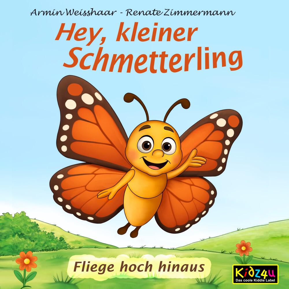 Релиз Hey, kleiner Schmetterling (Fliege hoch hinaus)