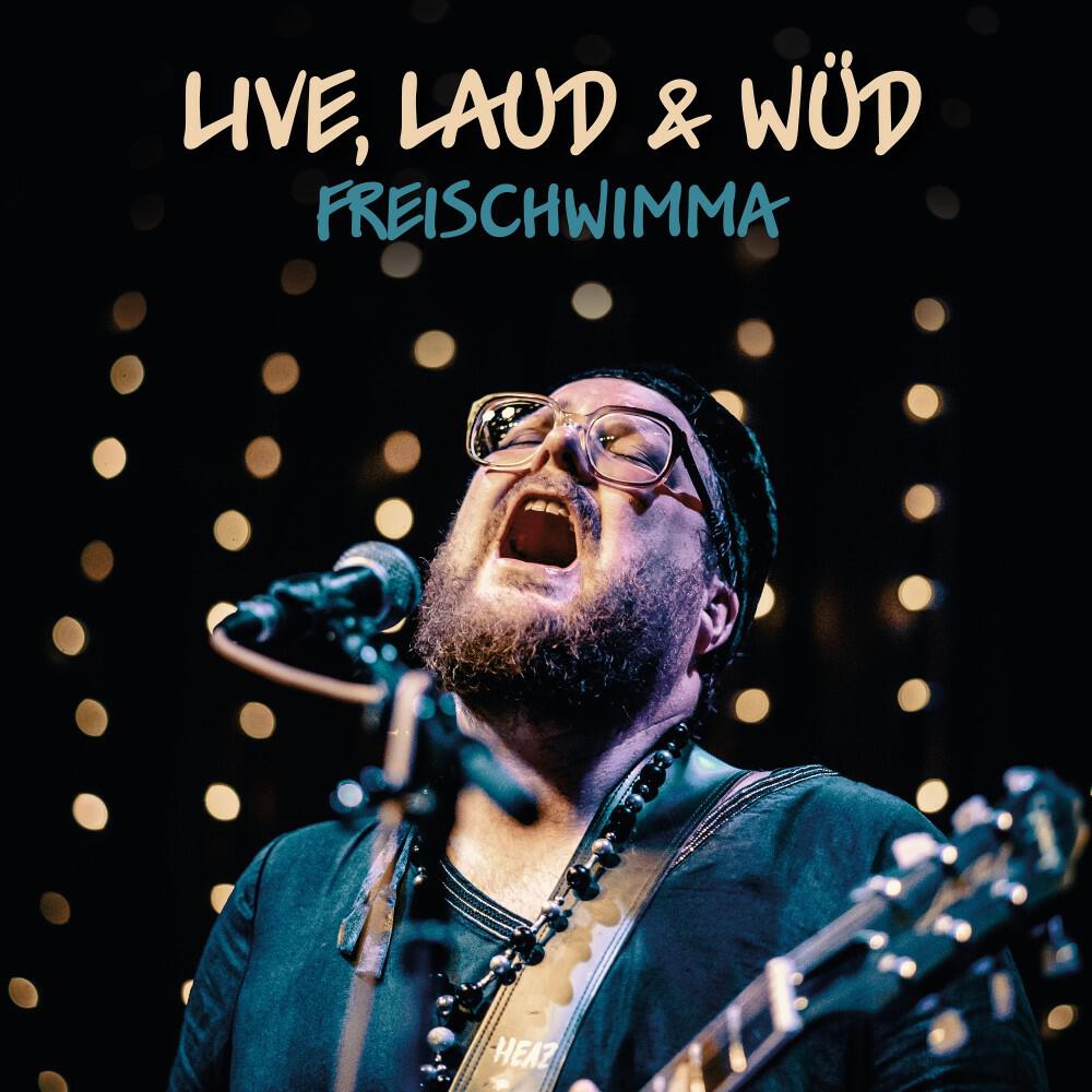 Релиз Live, Laud & Wüd