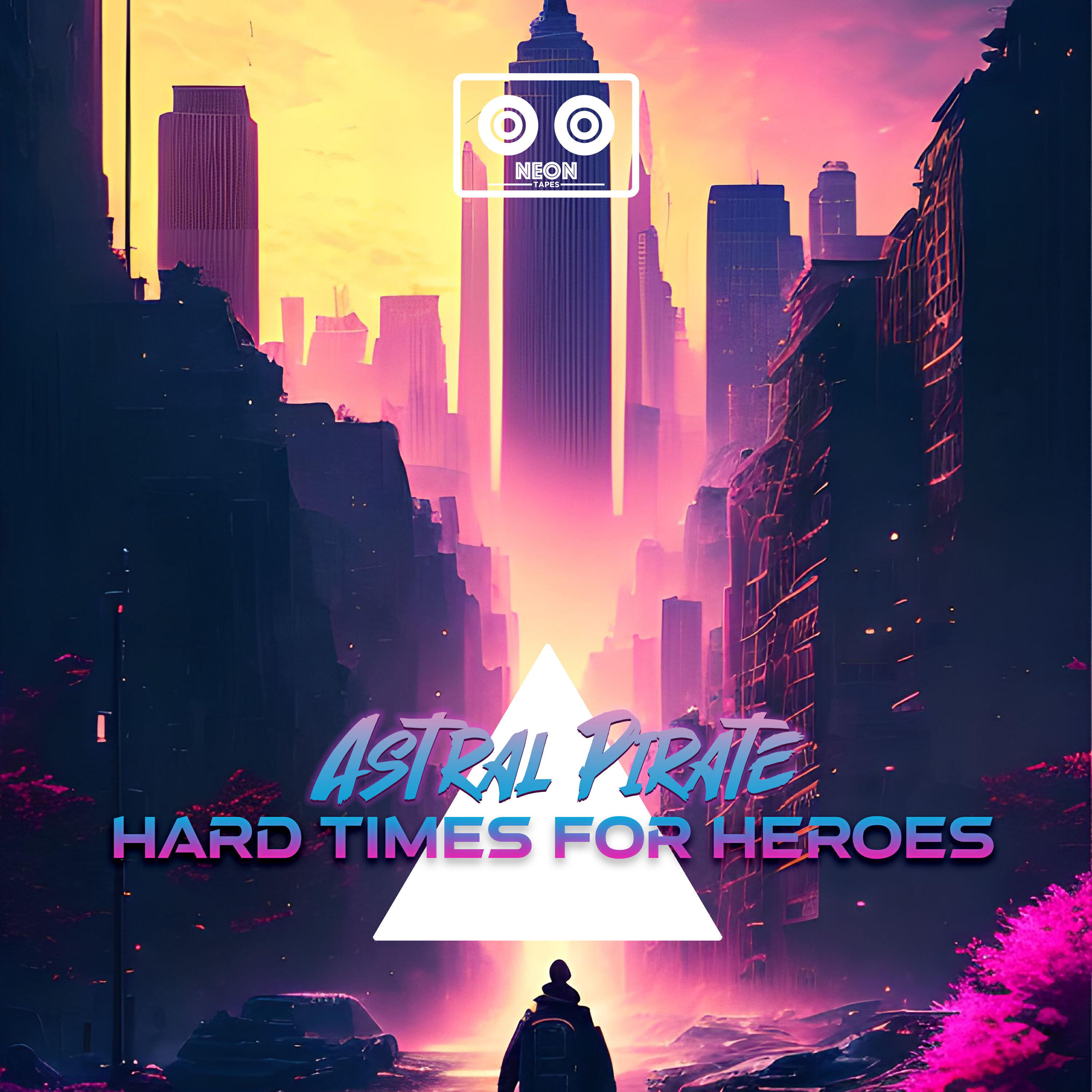 Релиз Hard Times For Heroes