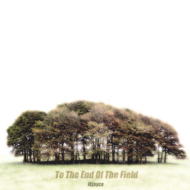 Релиз To the End of the Field