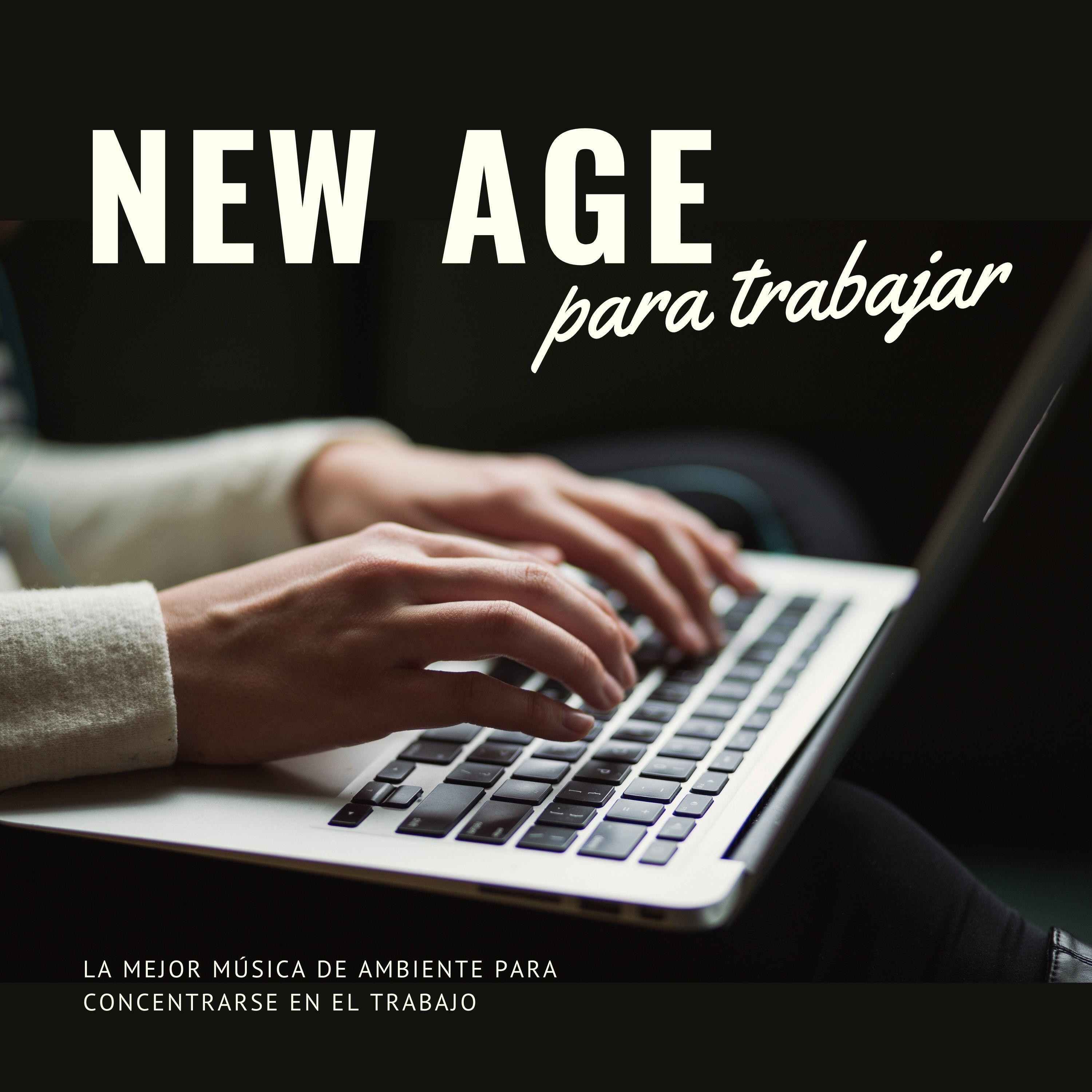 Релиз New Age para Trabajar: La Mejor Música de Ambiente para Concentrarse en el Trabajo
