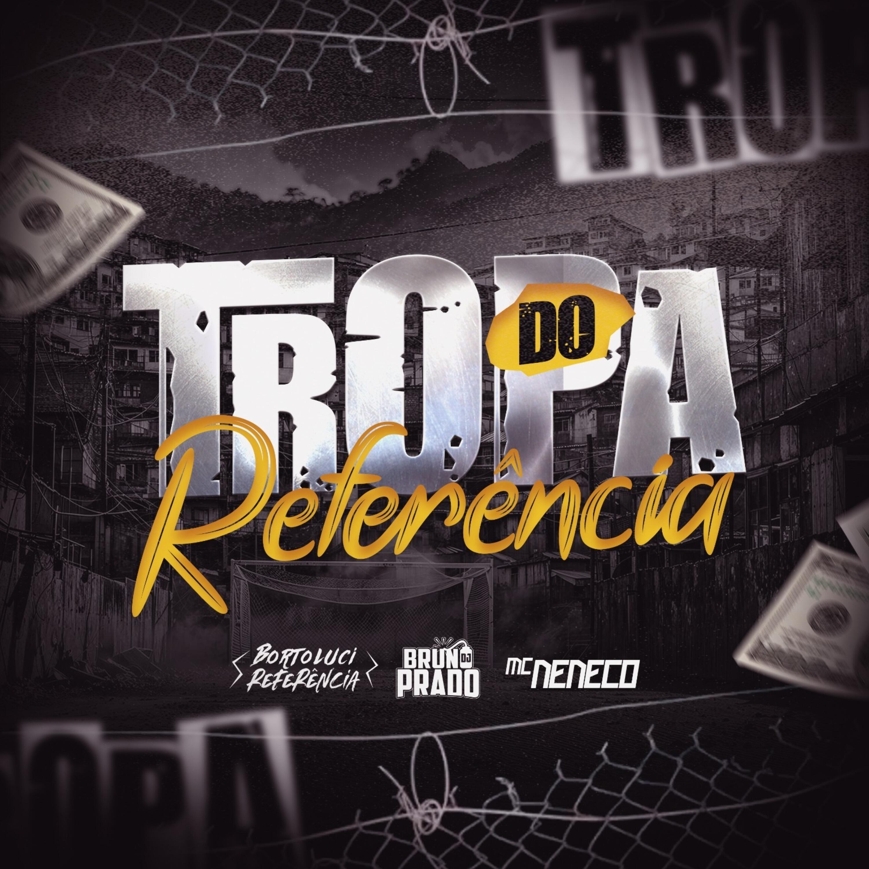 Релиз Tropa do Referência