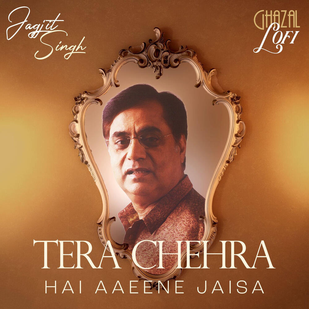 Релиз Tera Chehra Hai Aaeene Jaisa (Ghazal Lofi)