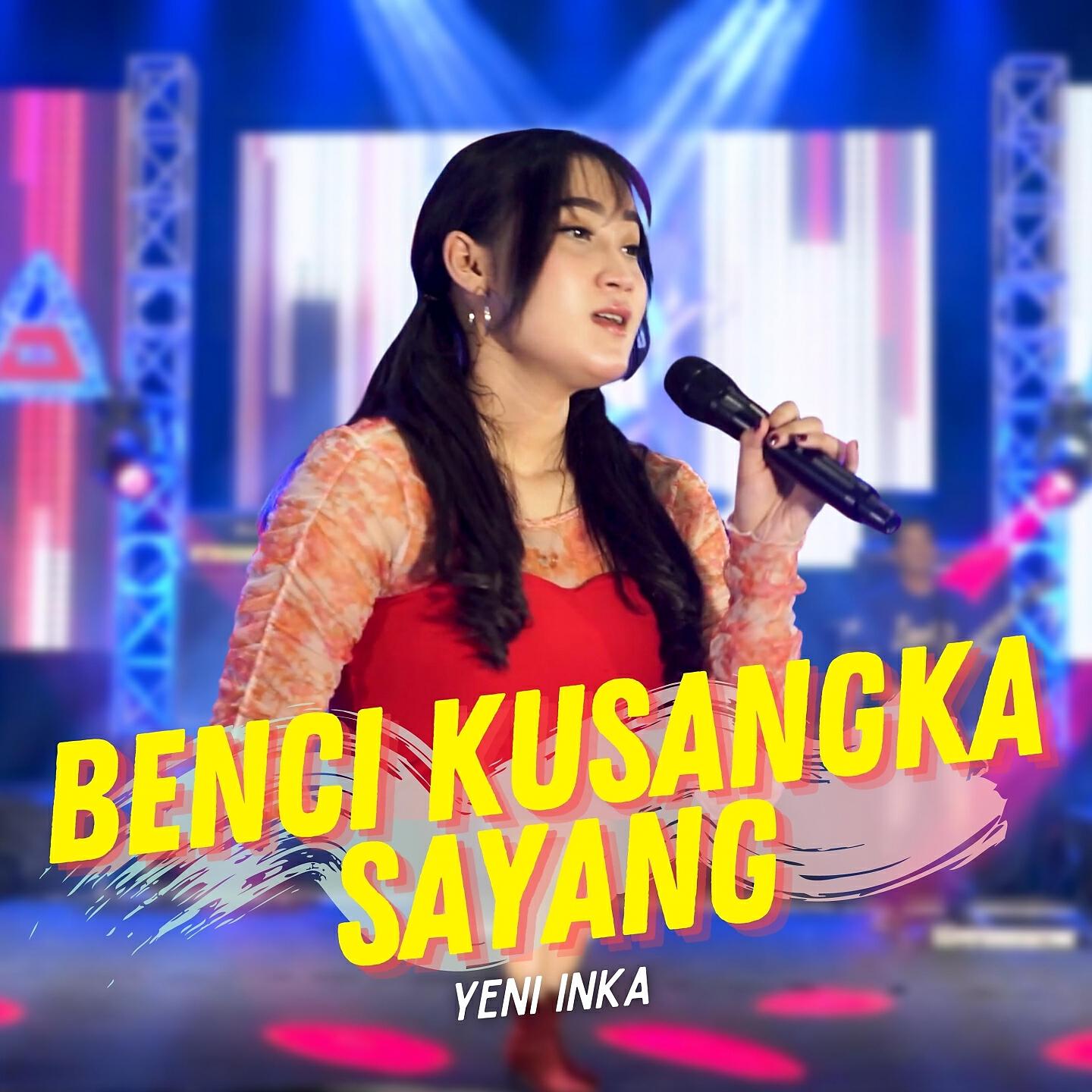 Релиз Benci Kusangka Sayang