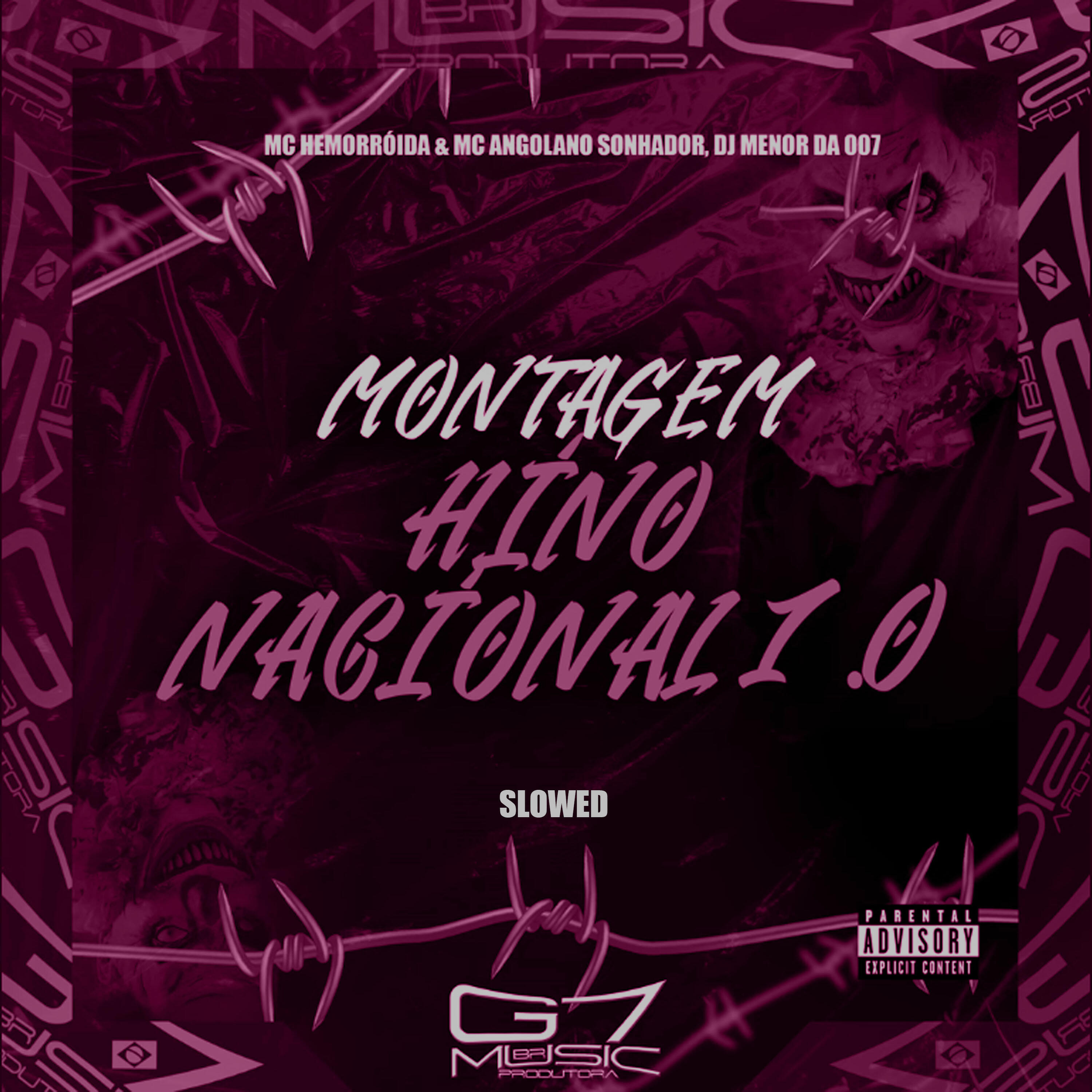 Релиз Montagem Hino Nacional 1.0 - Slowed