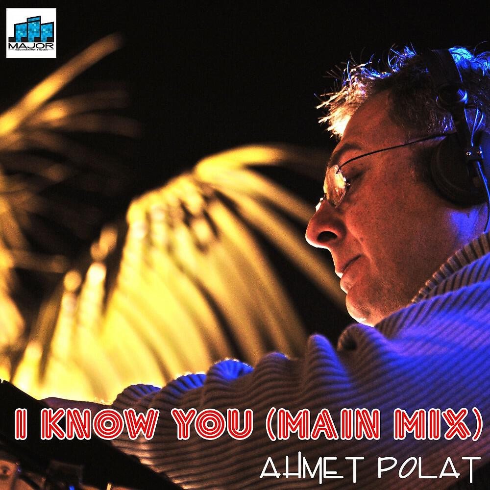 Релиз I Know You (Main Mix)