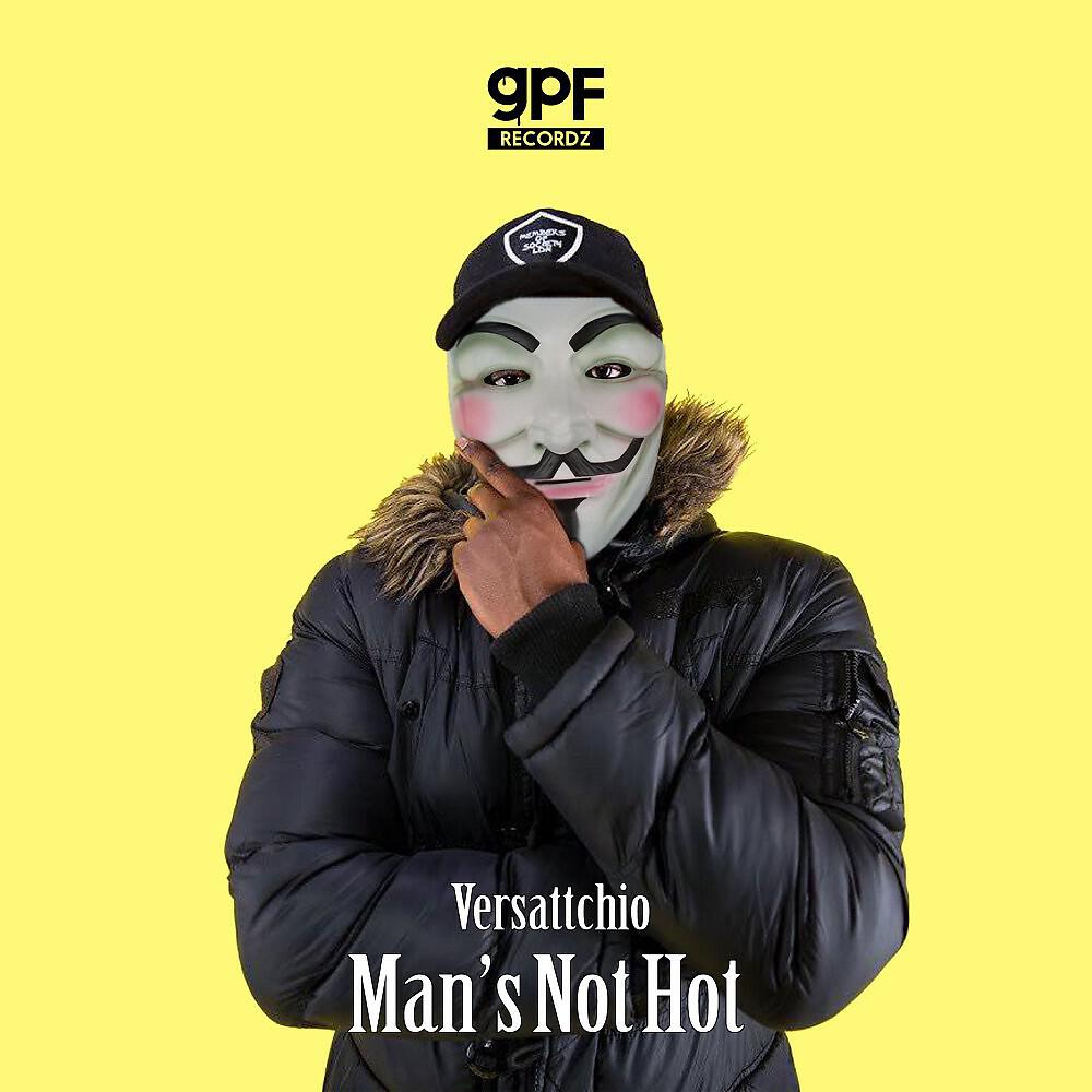 Релиз Man's Not Hot