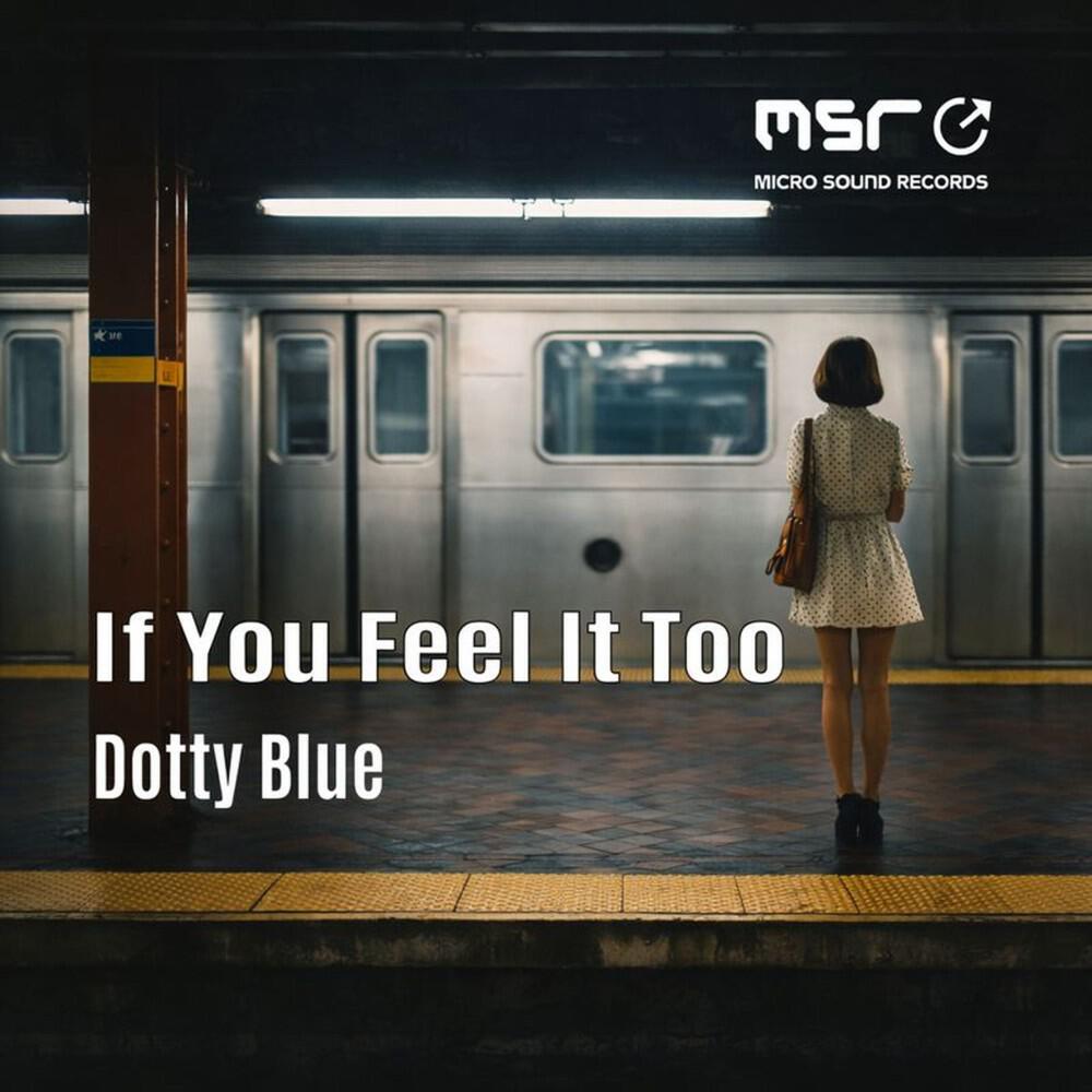 Релиз If You Feel It Too